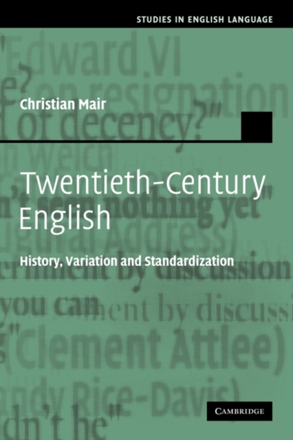 Twentieth-Century English : History, Variation and Standardization, Paperback / softback Book
