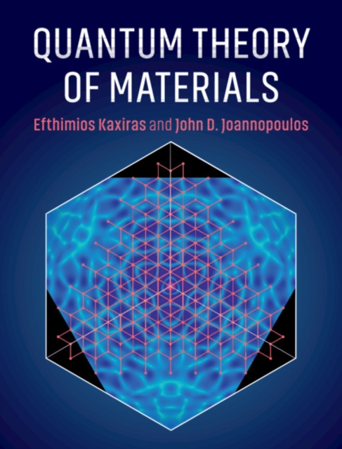 Quantum Theory of Materials, Hardback Book