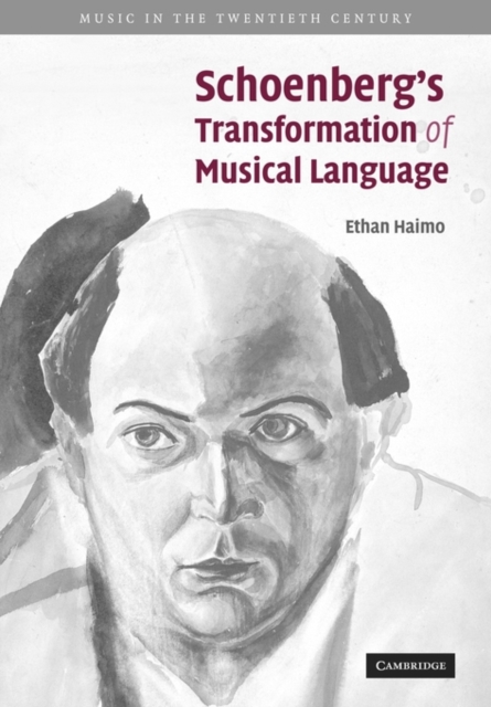 Schoenberg's Transformation of Musical Language, Paperback / softback Book