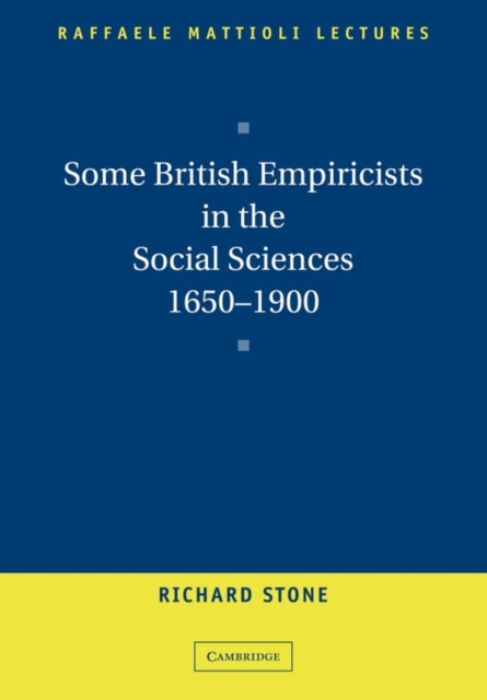 Some British Empiricists in the Social Sciences, 1650-1900, Paperback / softback Book