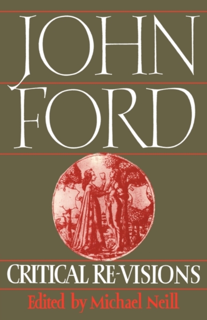 John Ford: Critical Re-Visions, Paperback / softback Book
