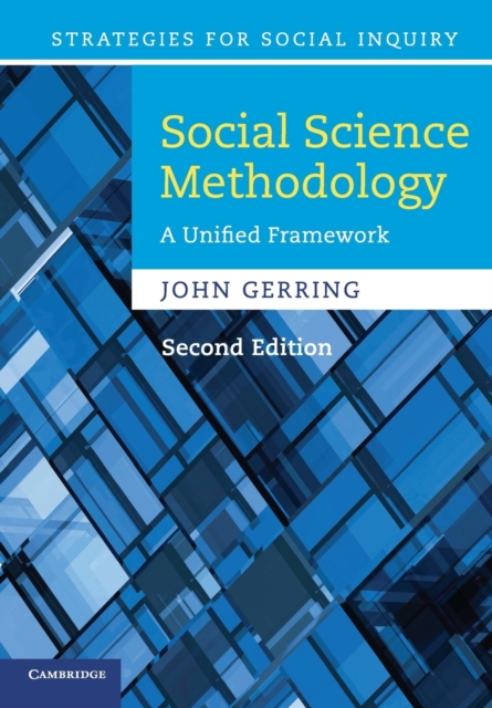 Social Science Methodology : A Unified Framework, Paperback / softback Book