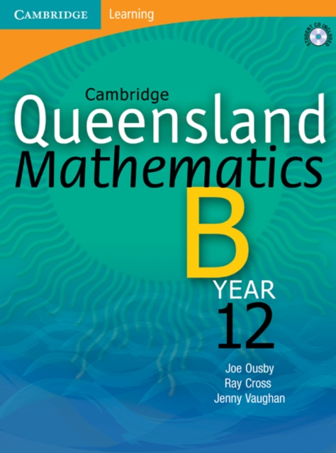 Cambridge Queensland Mathematics B Year 12 with Student CD-ROM, Undefined Book