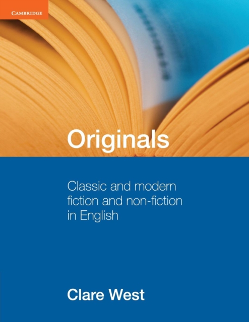 Originals : Classic and Modern Fiction and Non-Fiction in English, Paperback / softback Book