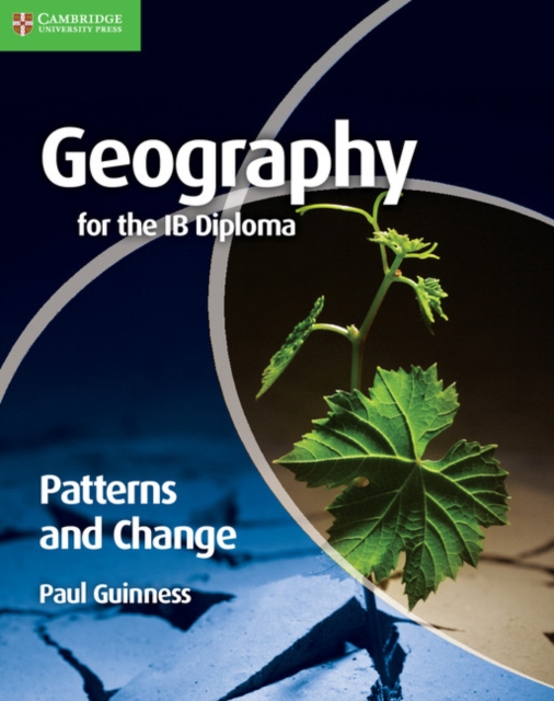 Geography for the IB Diploma Patterns and Change, Paperback / softback Book