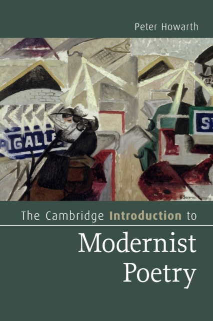 The Cambridge Introduction to Modernist Poetry, Paperback / softback Book
