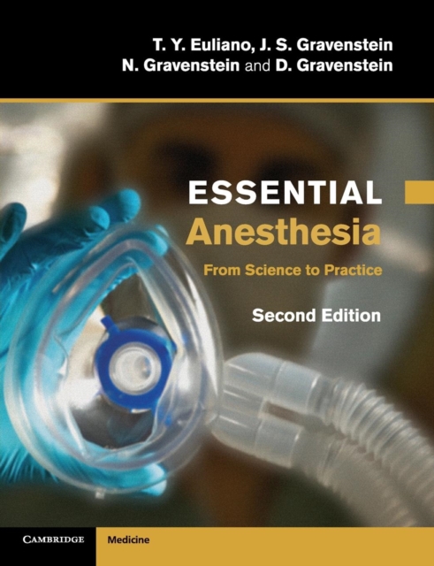Essential Anesthesia : From Science to Practice, Paperback / softback Book