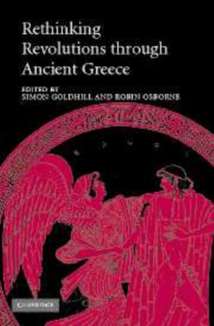 Rethinking Revolutions through Ancient Greece, Paperback / softback Book