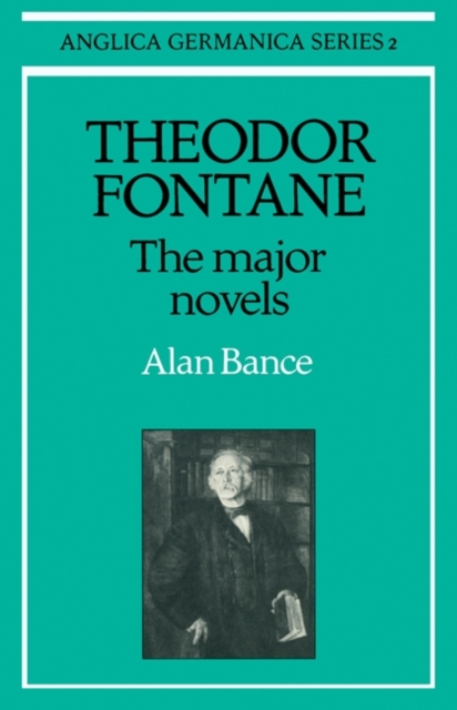 Theodor Fontane: The Major Novels, Paperback / softback Book