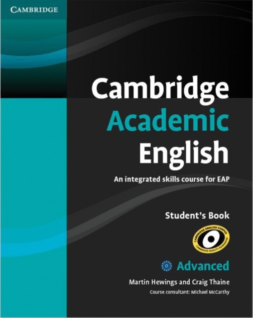 Cambridge Academic English C1 Advanced Student's Book : An Integrated Skills Course for EAP, Paperback / softback Book