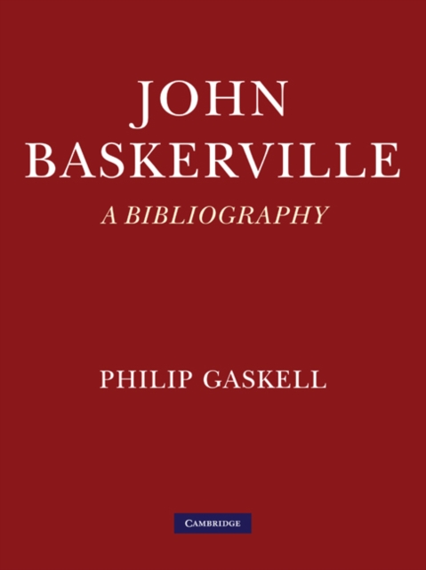 John Baskerville: A Bibliography, Paperback / softback Book