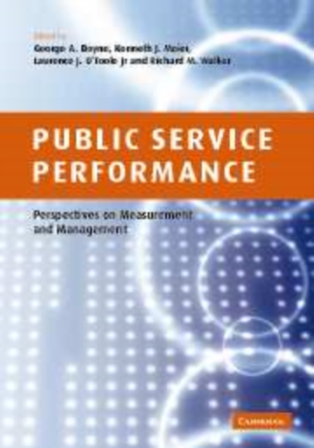 Public Service Performance : Perspectives on Measurement and Management, Paperback / softback Book