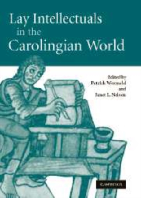 Lay Intellectuals in the Carolingian World, Paperback / softback Book