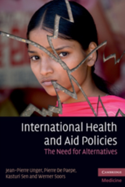 International Health and Aid Policies : The Need for Alternatives, Paperback / softback Book