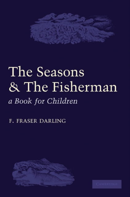 The Seasons and the Fisherman : A Book for Children, Paperback / softback Book