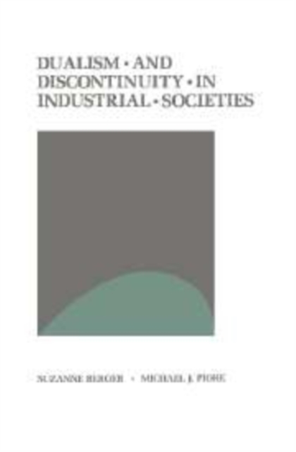 Dualism and Discontinuity in Industrial Societies, Paperback / softback Book