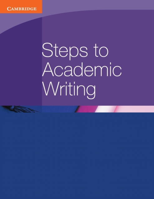 Steps to Academic Writing, Paperback / softback Book
