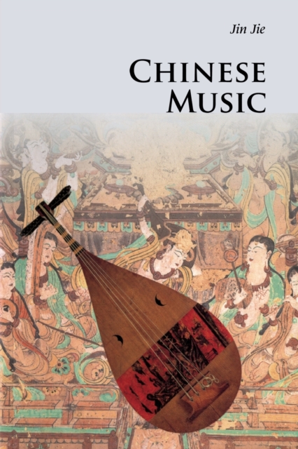 Chinese Music, Paperback / softback Book