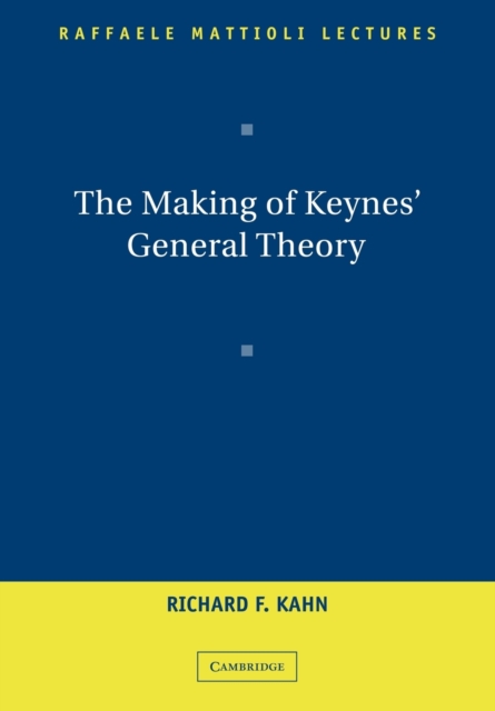 The Making of Keynes' General Theory, Paperback / softback Book