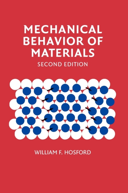 Mechanical Behavior of Materials, Hardback Book