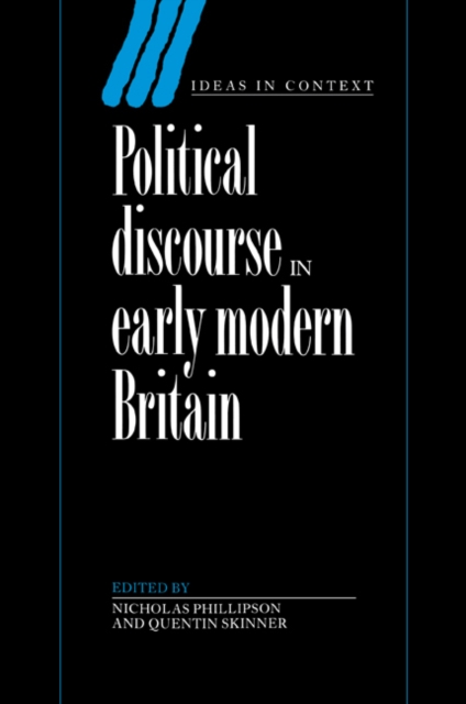 Political Discourse in Early Modern Britain, Paperback / softback Book
