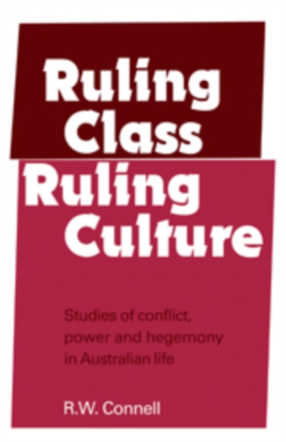 Ruling Class, Ruling Culture, Hardback Book