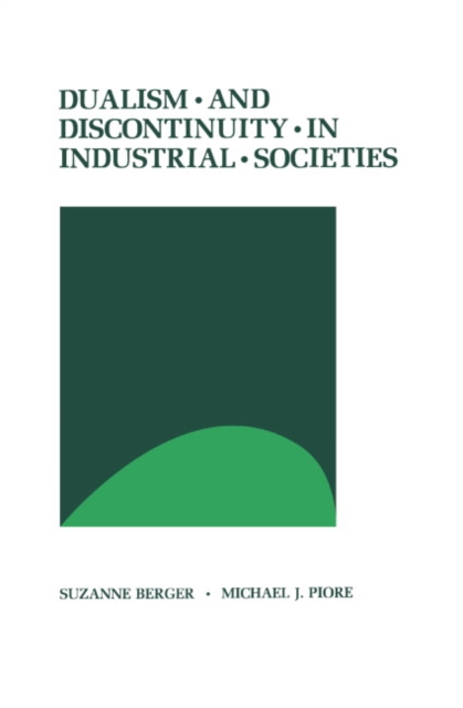 Dualism and Discontinuity in Industrial Societies, Hardback Book