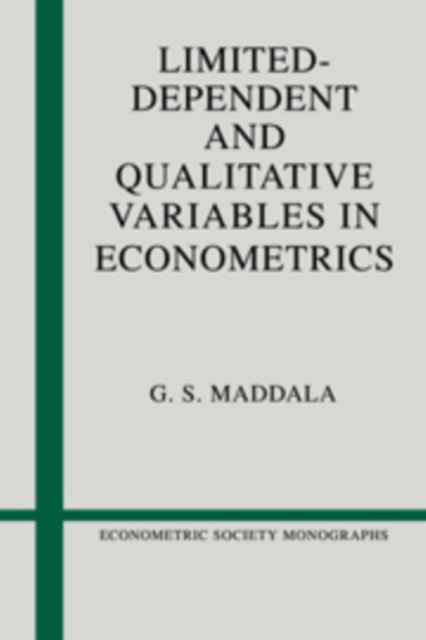 Limited-Dependent and Qualitative Variables in Econometrics, Hardback Book