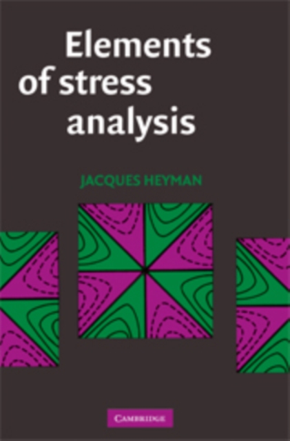Elements of Stress Analysis, Hardback Book