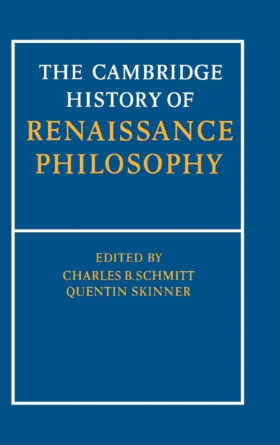 The Cambridge History of Renaissance Philosophy, Hardback Book