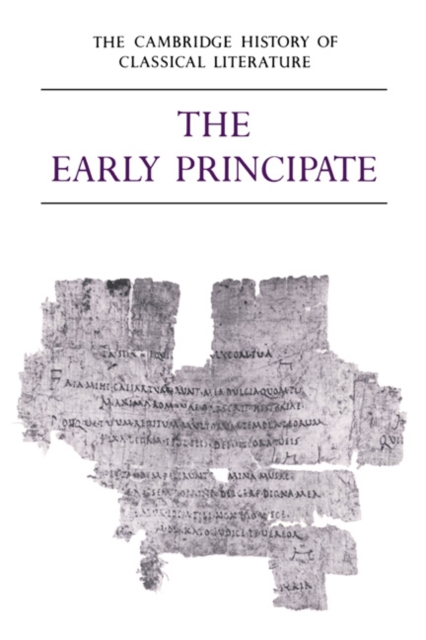 The Cambridge History of Classical Literature: Volume 2, Latin Literature, Part 4, The Early Principate, Paperback / softback Book
