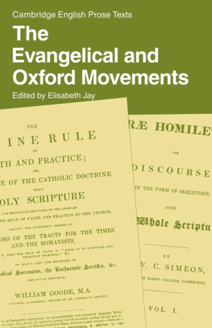 The Evangelical and Oxford Movements, Paperback / softback Book