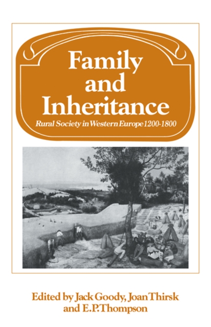 Family and Inheritance : Rural Society in Western Europe, 1200-1800, Paperback / softback Book