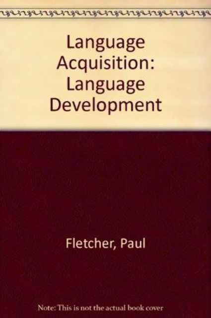 Language Acquisition : Language Development, Paperback Book