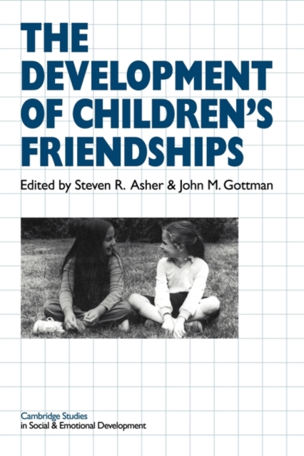 The Development of Children's Friendships, Paperback / softback Book