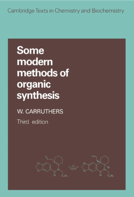 Some Modern Methods of Organic Synthesis, Paperback Book
