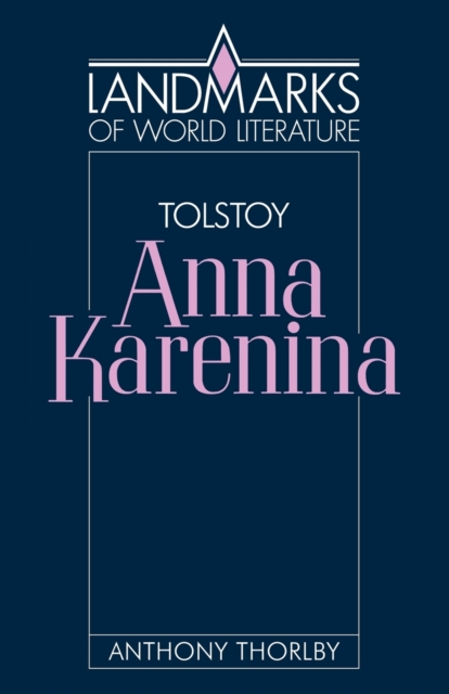 Tolstoy: Anna Karenina, Paperback / softback Book