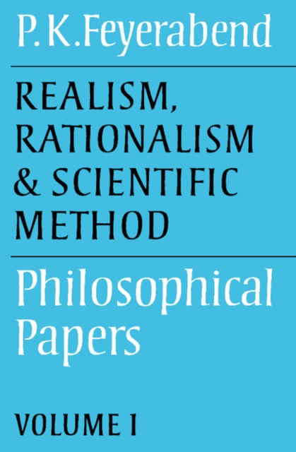 Realism, Rationalism and Scientific Method: Volume 1 : Philosophical Papers, Paperback / softback Book