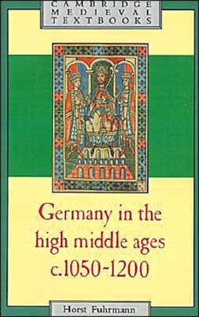 Germany in the High Middle Ages : c.1050-1200, Paperback / softback Book