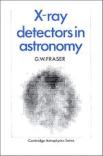 X-ray Detectors in Astronomy, Hardback Book