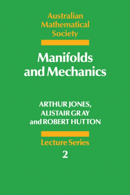Manifolds and Mechanics, Paperback / softback Book