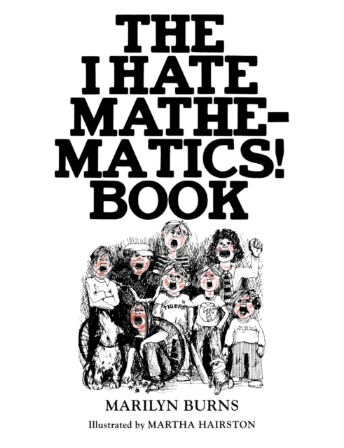 The I Hate Mathematics! Book, Paperback / softback Book