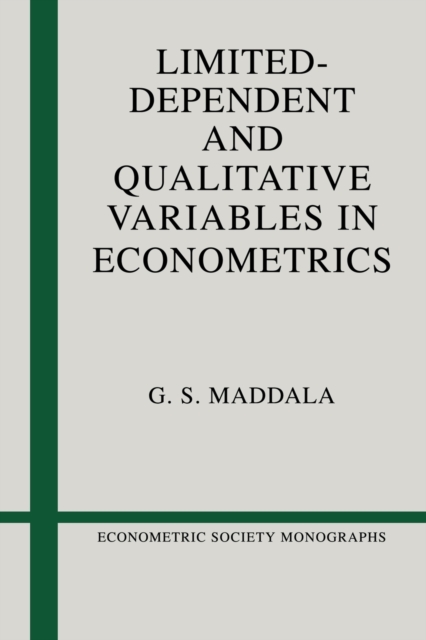 Limited-Dependent and Qualitative Variables in Econometrics, Paperback / softback Book