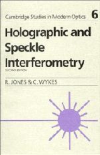 Holographic and Speckle Interferometry, Hardback Book