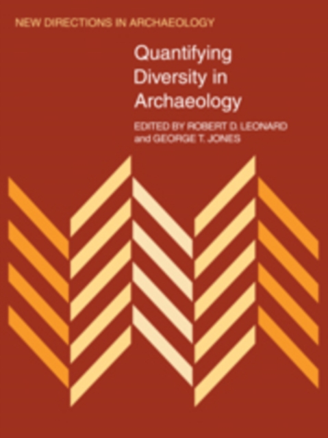 Quantifying Diversity in Archaeology, Hardback Book