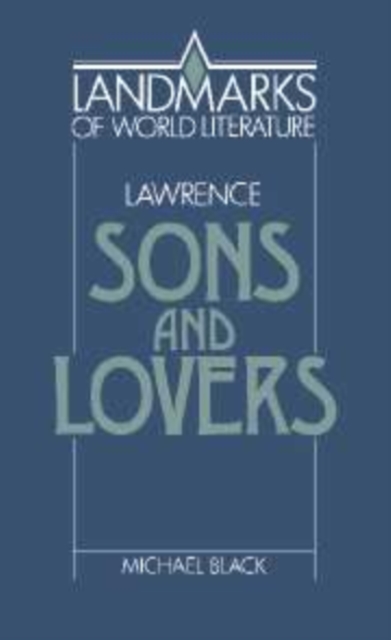 Lawrence: Sons and Lovers, Hardback Book