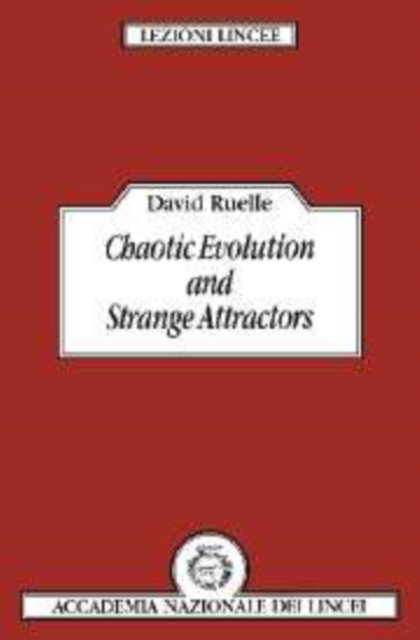 Chaotic Evolution and Strange Attractors, Hardback Book
