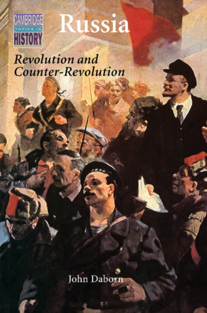 Russia : Revolution and Counter-Revolution 1917-1924, Paperback / softback Book