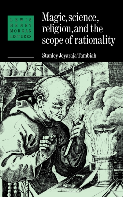 Magic, Science and Religion and the Scope of Rationality, Hardback Book