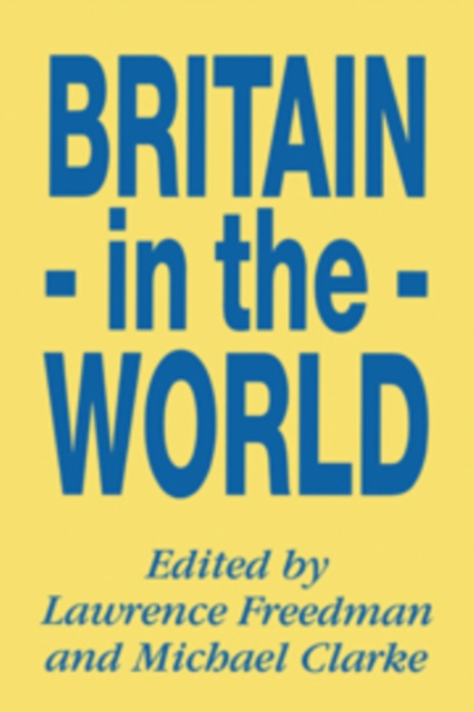 Britain in the World, Hardback Book